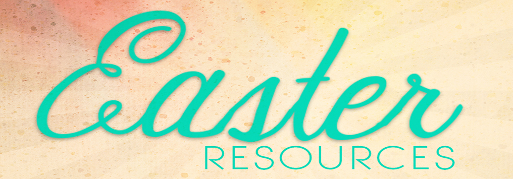 Easter Resources